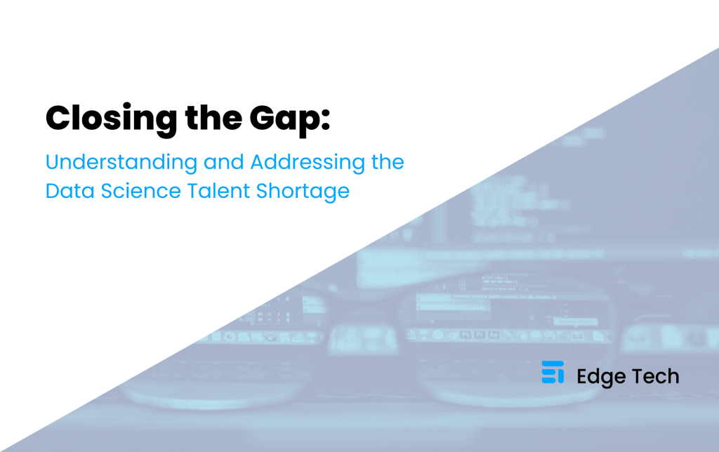 Closing the Gap: Understanding and Addressing the Data Science Talent ...